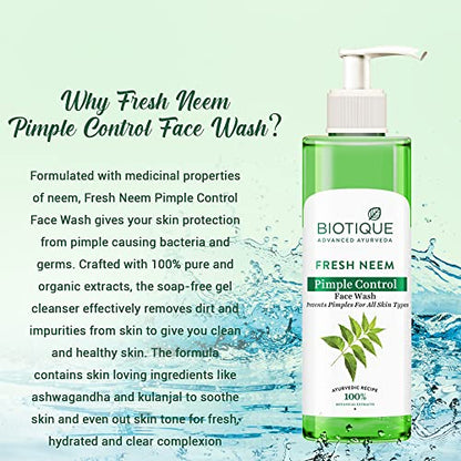 Biotique Fresh Neem Pimple Control Face Wash| Ayurvedic and Organically Pure| Prevents Pimples |100% Botanical Extracts| Suitable for All Skin Types | 200mL face Wash from Biotique